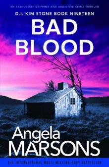 Bad Blood: An absolutely gripping and addictive crime thriller (Detective Kim Stone Book 19)