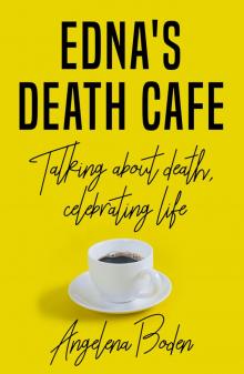 Edna's Death Cafe
