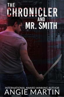 The Chronicler and Mr Smith
