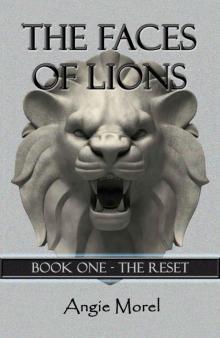 The Reset (Book 1): The Faces of Lions