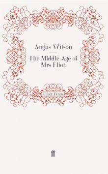 The Middle Age of Mrs Eliot