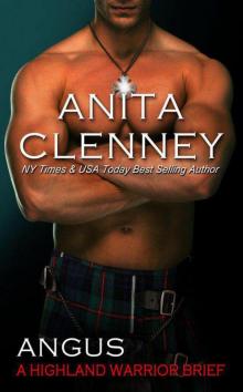 Angus: A Highland Warrior Brief