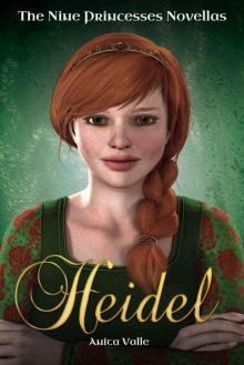 Heidel (The Nine Princesses Novellas Book 3)