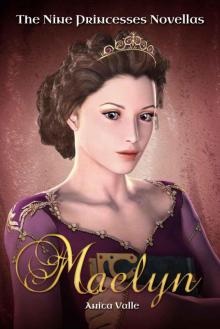 Maelyn (The Nine Princesses Novellas Book 1)