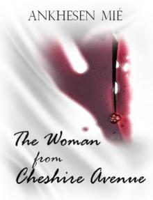 The Woman from Cheshire Avenue