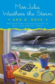 Miss Julia Weathers the Storm