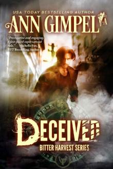 Deceived: Bitter Harvest, Book One