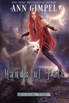 Hands of Fate, a Wayward Mage Prequel