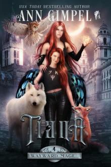 Tiana: Wayward Mage, Book 4