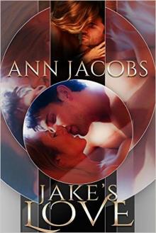 Jake's Love (Courthouse Connections, #7)