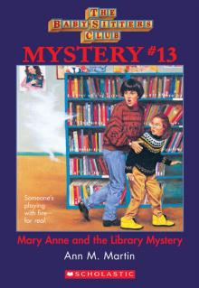 Mary Anne and the Library Mystery Mary Anne and the Library Mystery