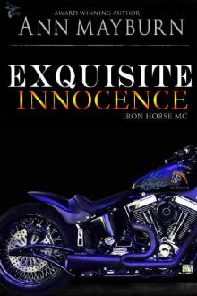 Exquisite Innocence (Iron Horse MC Book 5)