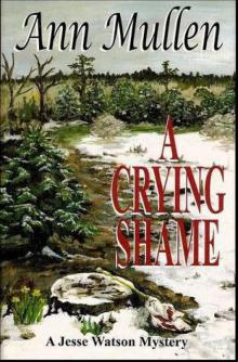 A Crying Shame: A Jesse Watson Mystery