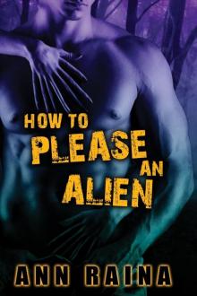 HowtoPleaseanAlien