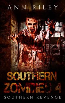 Southern Zombies 4: Southern Revenge