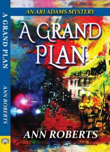 A Grand Plan A Grand Plan