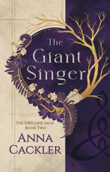 The Giant Singer: The Sibylline Saga: Book Two