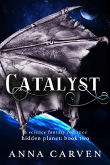 Catalyst (Hidden Planet Book 2)