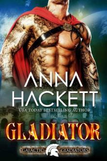 Gladiator: A Scifi Alien Romance (Galactic Gladiators Book 1) Gladiator: A Scifi Alien Romance (Galactic Gladiators Book 1)