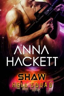 Shaw: Scifi Alien Invasion Romance (Hell Squad Book 7)