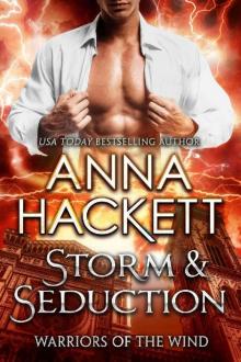 Storm & Seduction (Warriors of the Wind Book 2)