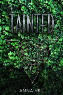 The Tainted (The Tainted Series Book 1)