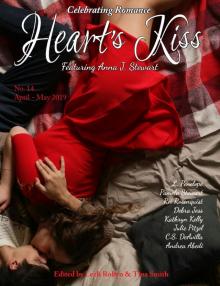Issue 14, April-May 2019: Featuring Anna J. Stewart: Heart's Kiss, #14