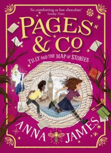 Pages and Co 3: Tilly and the Map of Stories Pages and Co 3: Tilly and the Map of Stories