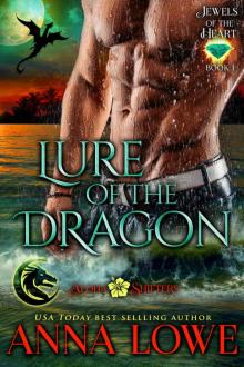 Lure of the Dragon (Aloha Shifters: Jewels of the Heart Book 1) Lure of the Dragon (Aloha Shifters: Jewels of the Heart Book 1)