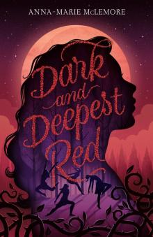 Dark and Deepest Red Dark and Deepest Red