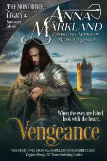 Vengeance (The Montbryce Legacy Anniversary Edition Book 4)