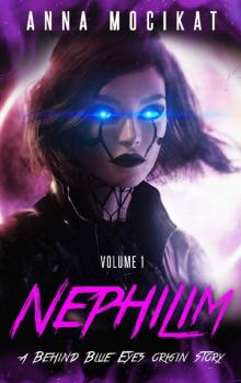 Nephilim: A Behind Blue Eyes Origins Story - Volume 1