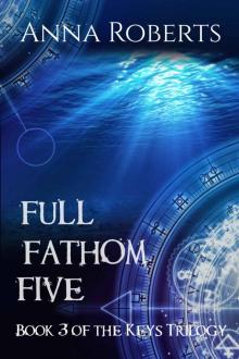 Full Fathom Five (The Keys Trilogy Book 3)