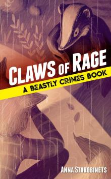 Claws of Rage: A Beastly Crimes Book