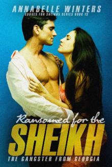 Ransomed for the Sheikh_A Royal Billionaire Romance Novel