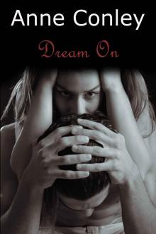Dream On (Stories of Serendipity #2)