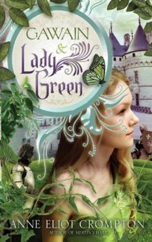 Gawain and Lady Green Gawain and Lady Green