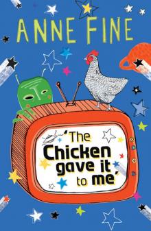 The Chicken Gave It To Me The Chicken Gave It To Me