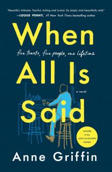 When All Is Said When All Is Said