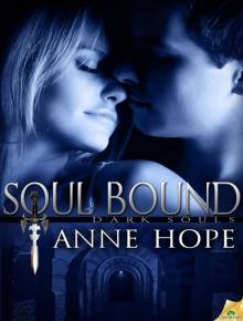 Soul Bound: Dark Souls, Book 1