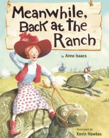 Meanwhile, Back at the Ranch