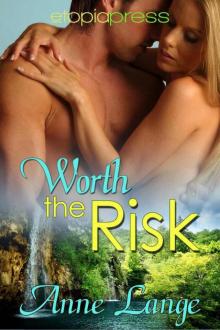 Worth the Risk