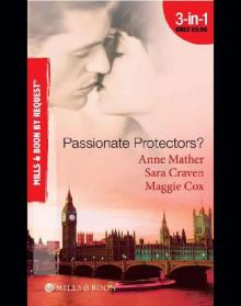 Passionate Protectors? Passionate Protectors?