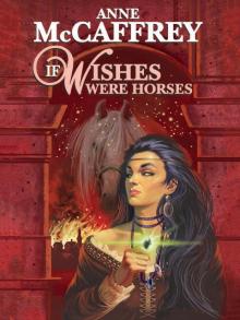 If Wishes Were Horses If Wishes Were Horses