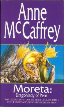 Moreta - Dragonlady of Pern p-8 Moreta - Dragonlady of Pern p-8