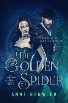 The Golden Spider (The Elemental Web Chronicles Book 1)