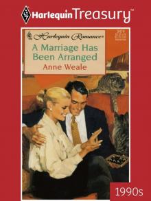 A Marriage Has Been Arranged A Marriage Has Been Arranged