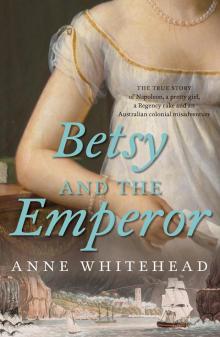 Betsy and the Emperor Betsy and the Emperor