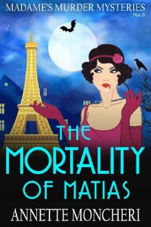 The Mortality of Matias