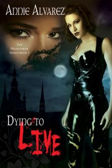 Dying to Live